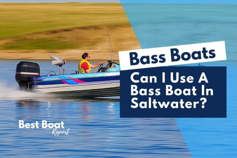 Can A Bass Boat Go In Saltwater?