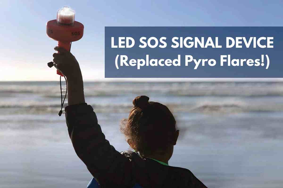 LED SOS Safety Signal Device: My Newest Piece of Boating Safety Equipment