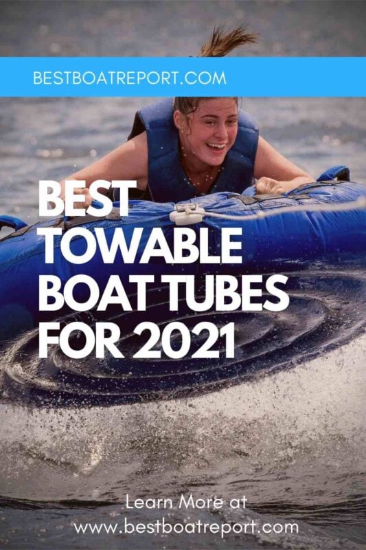 5 Best Towable Boat Tubes the Entire Family Will Enjoy!
