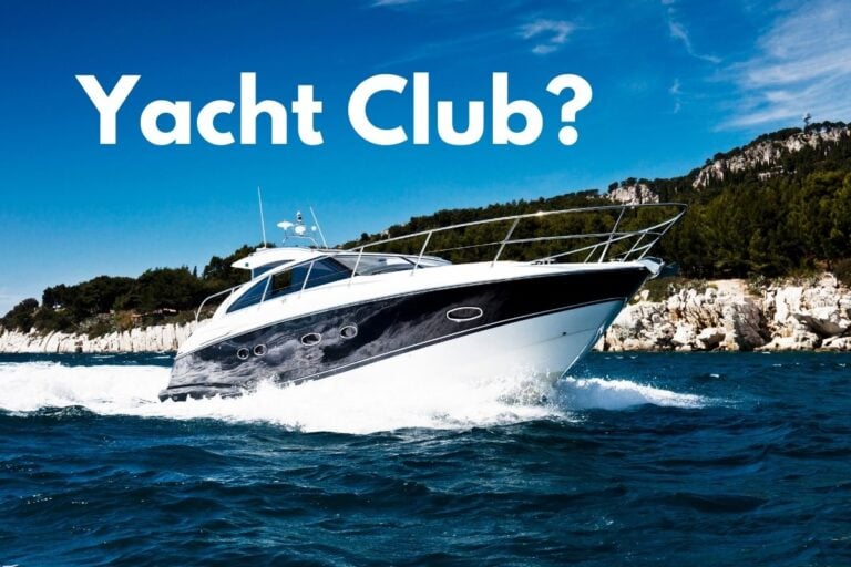 Do You Need a Yacht to Join a Yacht Club?