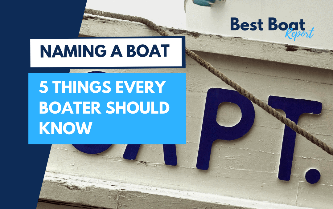 Naming A Boat Rules: 5 Things Every Boater Should Know 1
